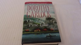 On Tall Pine Lake by Dorothy Garlock (2007, Perfect, Revised edition) - £11.21 GBP