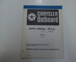 1981 Chrysler Fueraborda 15 HP 152 H1G B1G Partes Catalog Manual Escritu... - $20.02