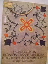 Dover Needlework Series - Early American Iron-On Transfer Patterns for Crewel &amp;  - £6.28 GBP