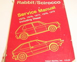 1975 76 77 78 79 VOLKSWAGEN RABBIT SCIROCCO SERVICE MANUAL  INC. DIESEL - $35.98