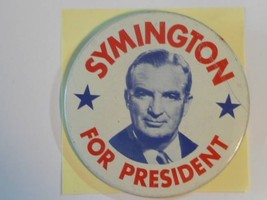 Symington for President  3&quot; pinback - £7.98 GBP