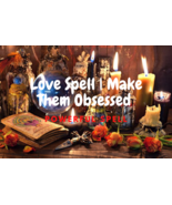 Love Spell |Make Them Obsessed | Mysterious and Powerful Magic Spell 10 ... - $76.50