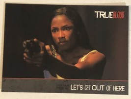 True Blood Trading Card 2012 #89 Let’s Get Out Of Here - £1.54 GBP