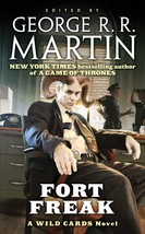 Fort Freak: A Wild Cards Novel (Book One of the Mean Streets Triad) (Wil... - £11.00 GBP