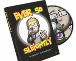 Ever So Sleightly by Paul Squires - Trick - $19.75