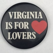 Virginia Is For Lovers Pin Button Pinback Vintage - $12.00