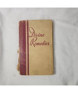 Divine Remedies A Textbook On Spiritual Healing 1939 HC Theodosia D. Sch... - £21.91 GBP