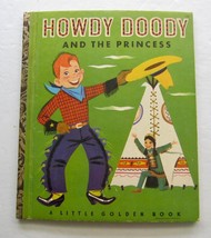 Howdy Doody And The Princess Little Golden Book ~ 1st A Edition Vintage Hb - £5.38 GBP