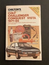 Chilton&#39;s Colt Challenger Conquest Vista 1971-85 Repair Manual - $5.45
