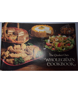 The Quaker Oats Wholegrain Cookbook 1979 - £3.13 GBP