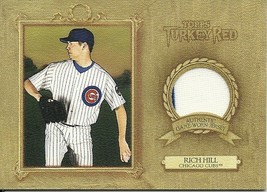 2005 Topps Turkey Red Relics Rich Hill TRRRJH Cubs - £2.78 GBP