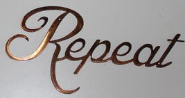 Repeat Word Sign - Metal Wall Art - Copper 4 1/2&quot; - £12.09 GBP