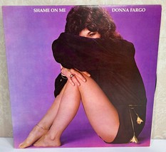 Donna Fargo Shame On Me Warner Bros Records Vinyl 12&quot; LP Record - £8.94 GBP