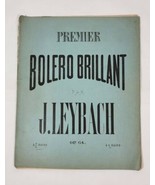Bolero Brillant J. Leybach Sheet Music - £73.98 GBP