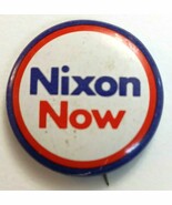 Nixon Now Presidential Campaign Pinback Button 1 1/8&quot; Bag1 - $12.15 CAD