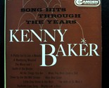 KENNY BAKER SONG HITS THROUGH THE YEARS vinyl record [Vinyl] - $9.75