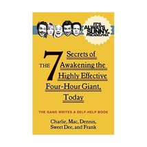 The 7 Secrets of Awakening the Highly Effective Four-hour Giant, Today: The 7 Se - $25.00