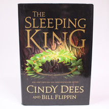 The Sleeping King By Dees, Cindy Flippin Bill Hardcover Book With DJ 2015 1st Ed - £7.79 GBP