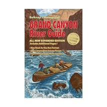 Belknap&#39;s Waterproof Grand Canyon River Guide All New Expanded Edition Buzz Belk - $26.00