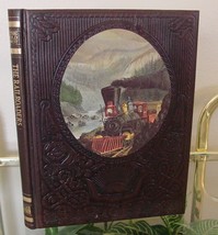 The Old West THE RAILROADERS Illustrated Padded Leather 1975 Collector&#39;s Edition - £55.94 GBP