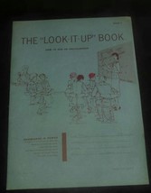Vintage 1960 The Look It Up Book How to Use an Encyclopedia Booklet FIel... - $14.99