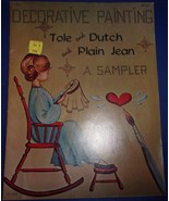Vintage Decorative Painting Tole &amp; Dutch &amp; Plain Jean Sampler Booklet 1969 - $4.99