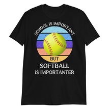 PersonalizedBee School is Important But Softball is Importanter T-Shirt | Softba - $19.55+