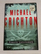 Pirate Latitudes Michael Crichton Hardcover 2009 First Edition / First Printing - £3.73 GBP