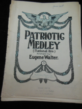  Vintage Patriotig Medley by Eugine Walter Sheet Music  1905 - £3.15 GBP