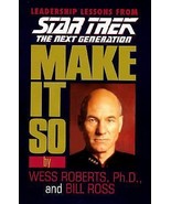 Make It So : Leadership Lessons from Star Trek, the Next Generation by... - £24.30 GBP