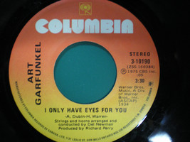 Art Garfunkel - I Only Have Eyes for You 1975 Classic Single - $3.19