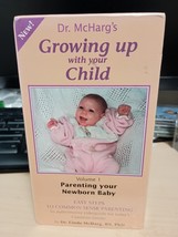 Growing up with your child VHS - Dr. McHarg`s VOL 1 - $99.99