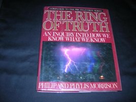 The Ring of Truth: An Inquiry into How We Know What We Know Philip Morri... - £2.72 GBP