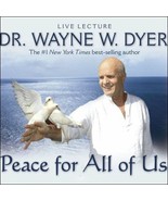 Peace for All of Us By Wayne W. Dyer (Author) audio CD - £26.08 GBP