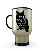 New Twin Peaks &#39;90s TV Quote- The Owls Are Not What They Seem -Coffee Tr... - £19.14 GBP