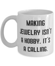 Motivational Jewelry Making Gifts, Making Jewelry Isn&#39;t a Hobby. It&#39;s a ... - £11.60 GBP+