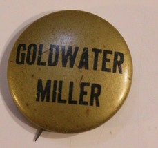 Goldwater &amp; Miller Pinback Button Political Vintage Gold and Black J3 - $6.92