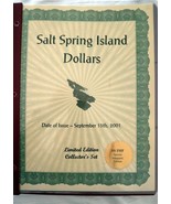 SALTSPRING DOLLARS Canada Limited Edition Collectors Set 2001 - £100.43 GBP