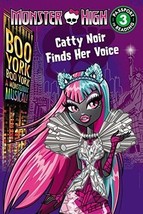 Monster High: Boo York, Boo York: Catty Noir Finds Her Voice Level 3 - £5.58 GBP