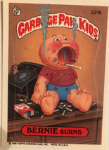 Bernie Burns Garbage Pail Kids trading card Vintage 1986 - £2.33 GBP