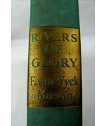 VTG River of Glory F. van Wyck Mason Lyppincott Book 1942 - £12.04 GBP