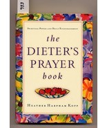 The Dieter&#39;s Prayer Book by Heather Harpham Kopp HC - $8.48 CAD