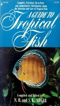 A Guide to Tropical Fish by N. J. &amp; S. K. Mager / 1973 Paperback / Pets - £2.76 GBP