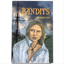 Bandits by L M Preston paperback 2010 AUTHOR SIGNED 9780984198931 young ... - £7.81 GBP