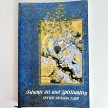 Islamic Art and Spirituality By Seyyed Hossein Nasr - £14.71 GBP