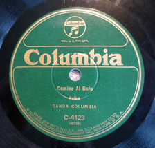 Banda Columbia - Camino Al Bano / Las Mananitas Alegres - Columbia C-4123 - 78 - £19.02 GBP