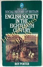 English Society in the Eighteenth Century by Roy Porter (1984 Softcover) - $7.85