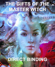 Haunted Direct Binding Of The Gifts Of The Master Witch Binding Work Magick - £262.11 GBP