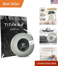 TitanRF Faraday Tape   1in W x 164ft L 2.54cm x 50m High-Shielding Condu... - $218.59