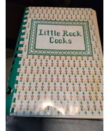 Little Rock Cooks Junior League Arkansas 1980 Cookbook Grannycore - £7.17 GBP